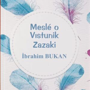 Mesle o Vıstunik Zazaki