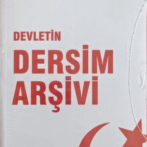 Devletin DERSİM ARŞİVİ