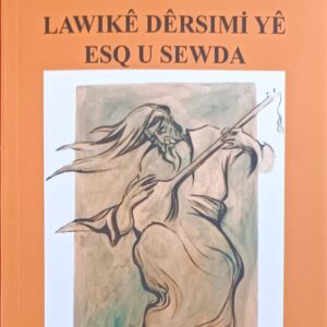 Lawıke Dersımi Ye Esq U Sewda