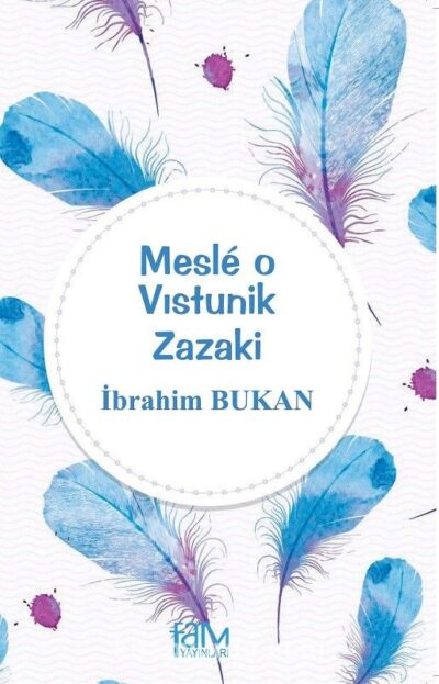 Mesle O Vustinik Zazaki/ Zazaca Hikayeler