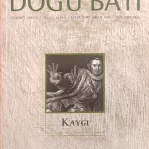 DOĞU BATI 6.SAYI -KAYGI-