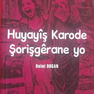 Huyayış Karode Şorişgerane yo