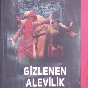 GİZLENEN ALEVİLİK