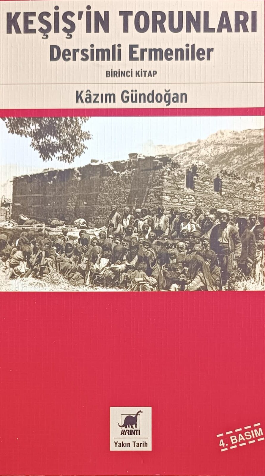 KEŞİŞ'İN TORUNLARI Dersimli Ermeniler