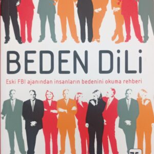 BEDEN DİLİ Eski FBI ajanından insanların bedenini okuma rehberi