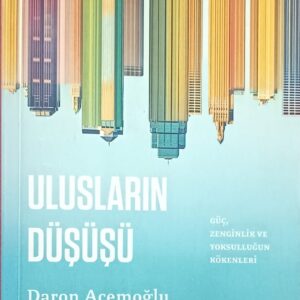 ULUSLARIN DÜŞÜŞÜ
