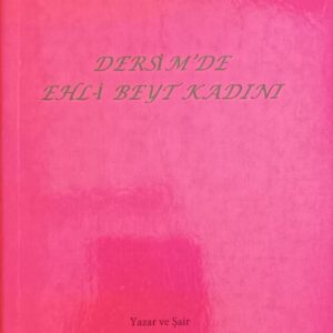 DERSİM'DE EHL-İ BEYT KADINI