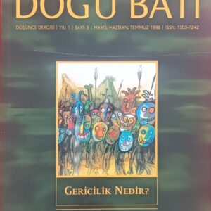 DOĞU BATI 3.SAYI -GERİCİLİK NEDİR