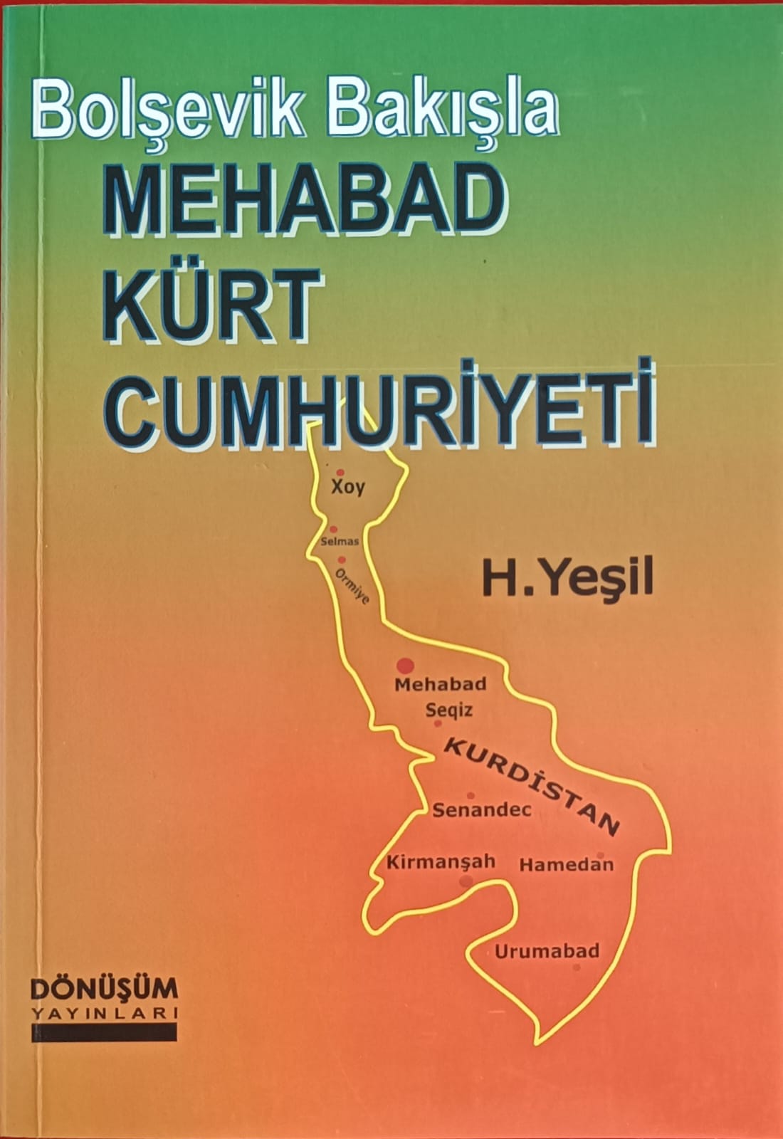 Bolşevik Bakışla MEHABAD KÜRT CUMHURİYETİ
