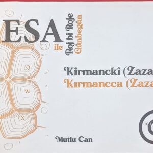 Bi KESA ile Roj bi Roje Kirmancki (Zazaki)