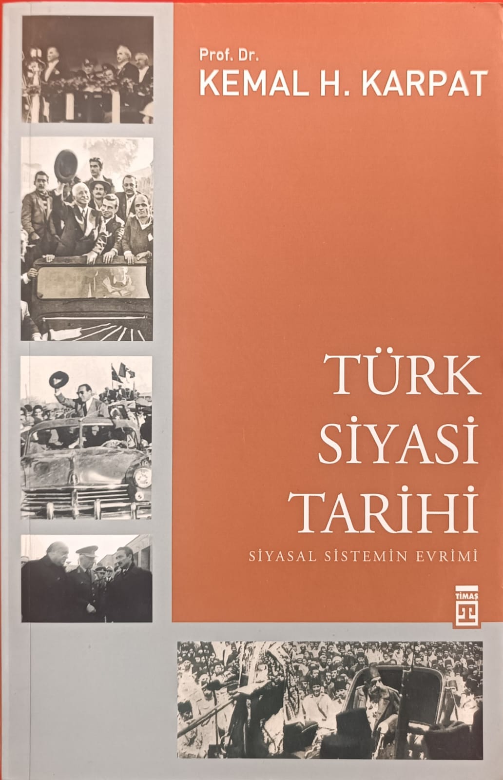 TÜRK SİYASİ TARİHİ SİYASAL SİSTEMİN EVRİMİ