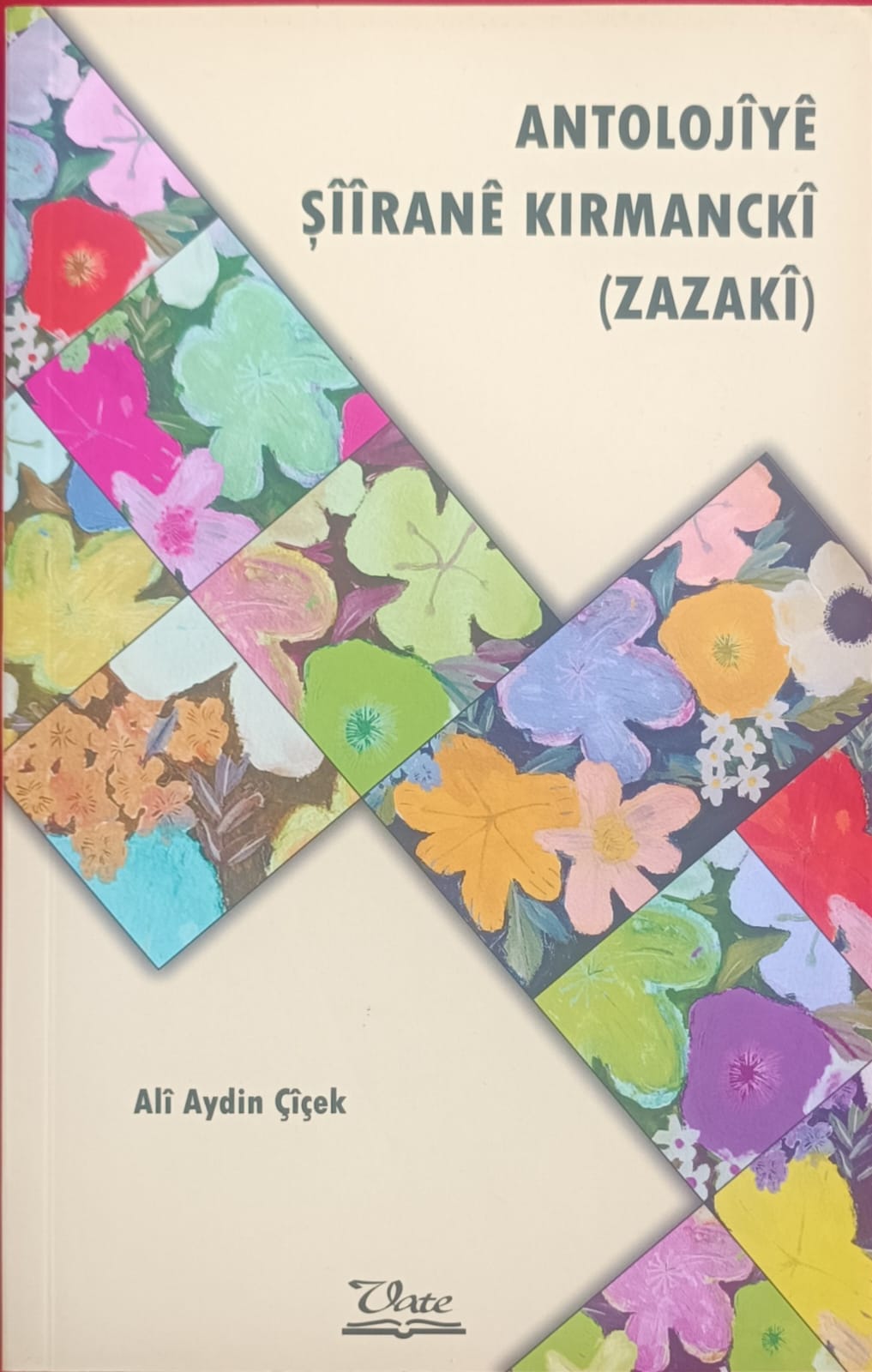 ANTOLOJIYE ŞIIRANE KIRMANCKI (ZAZAKI)