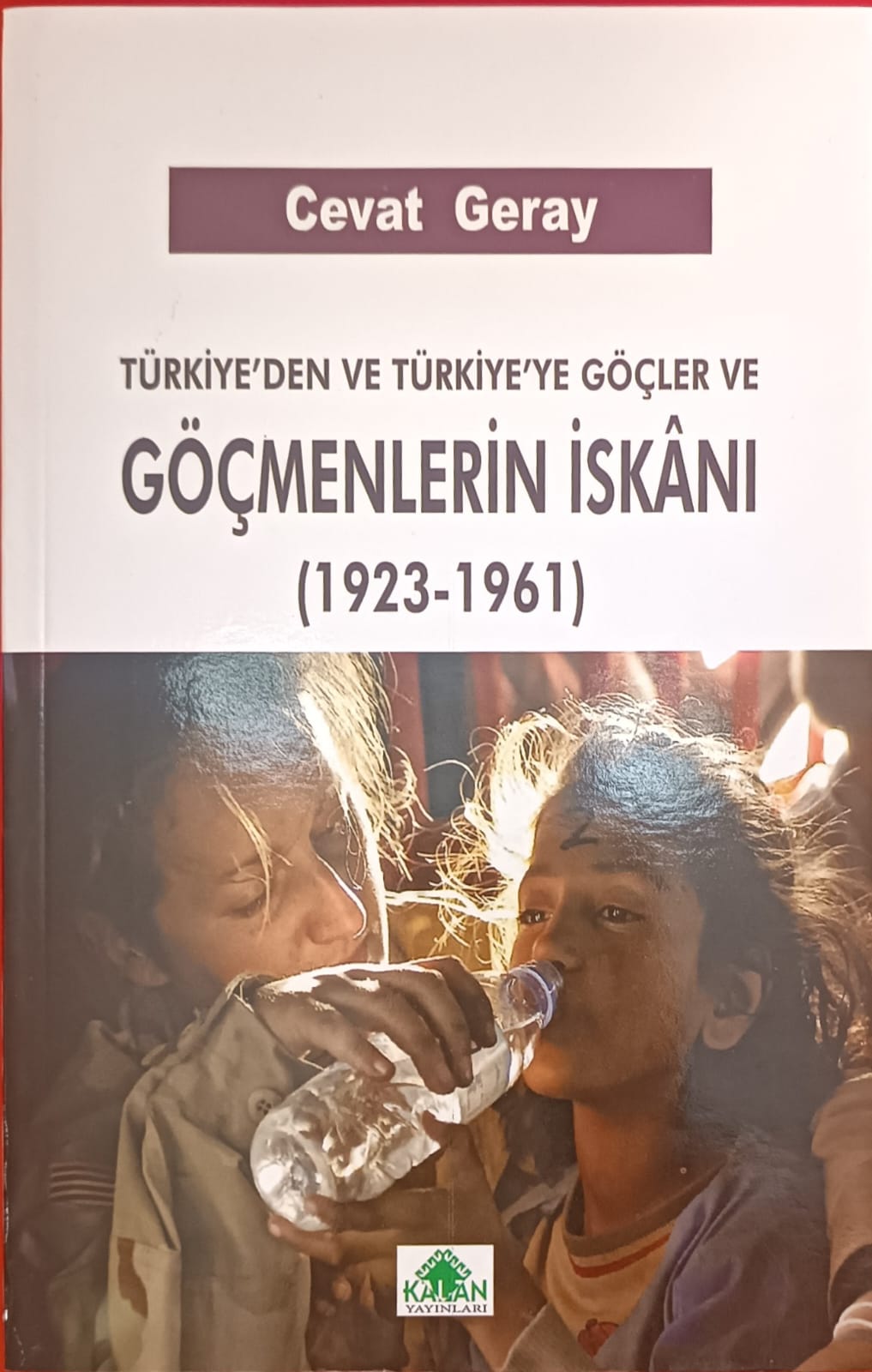 TÜRKİYE'DEN VE TÜRKİYE'YE GÖÇLER VE GÖÇMENLERİN İSKANI