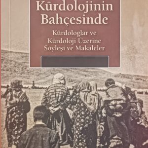 Kürdolojinin Bahçesinde