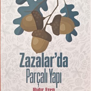 Zazalar'da Parçalı Yapı