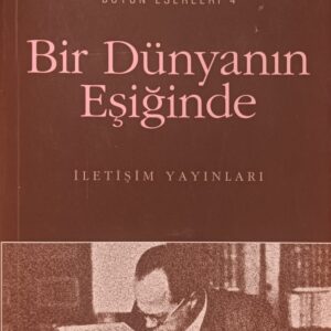 Bir Dünyanın Eşiğinde