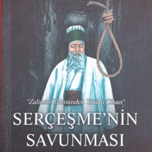 SERÇEŞME'NİN SAVUNMASI