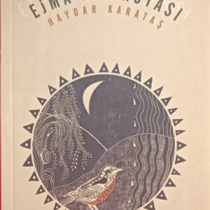 EJMA'NIN RÜYASI