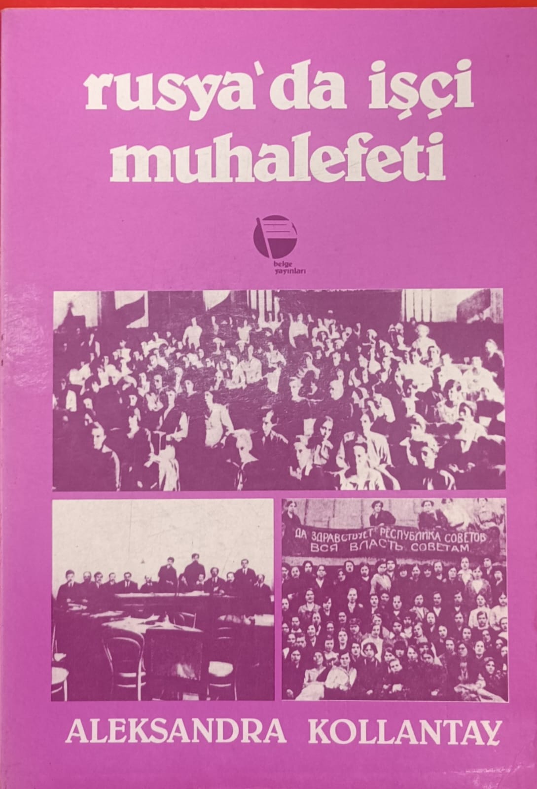 rusya'da işçi muhalefeti
