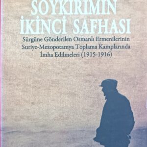 SOYKIRIMIN İKİNCİ SAFHASI