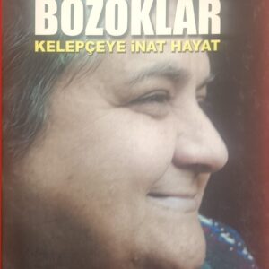 KUTSİYE BOZOKLOR KELEPÇEYE İNAT