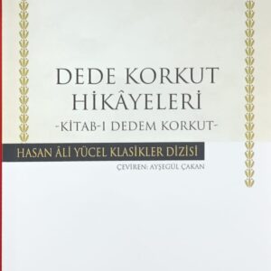 DEDE KORKUT HİKAYELERİ -KİTAB-I DEDEM KORKUT-